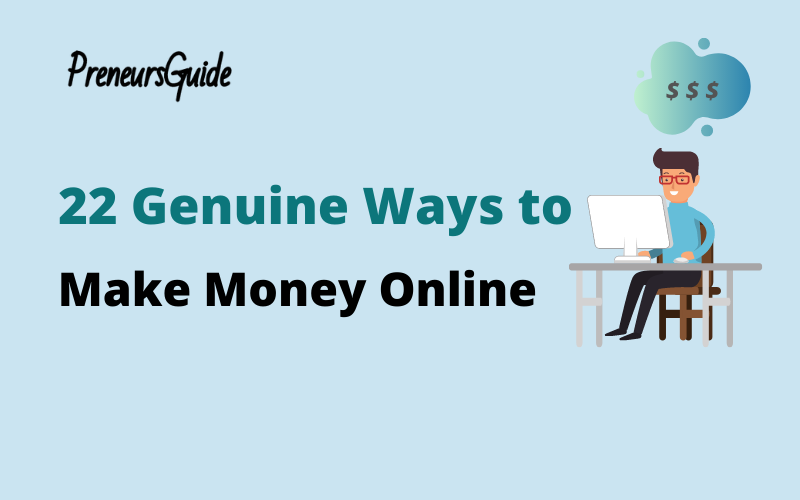 22 Genuine Ways to Make Money Online